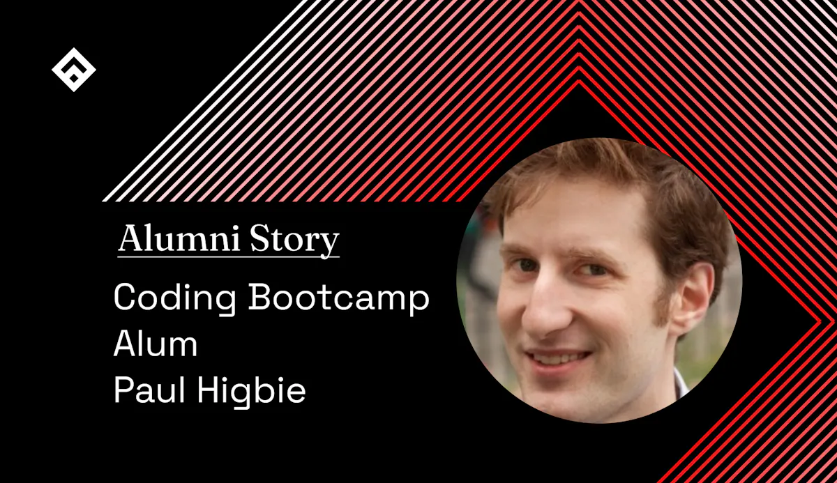 Alumni Story Coding Bootcamp Alum Paul Higbie