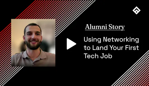 Using Networking to Land Your First Tech Job